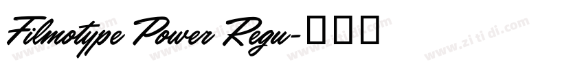 Filmotype Power Regu字体转换